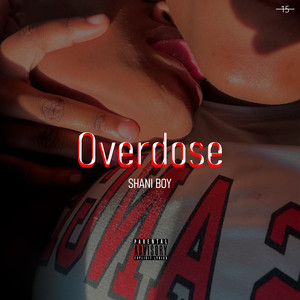 Overdose (Explicit)