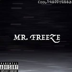 Mr. Freeze (Explicit)