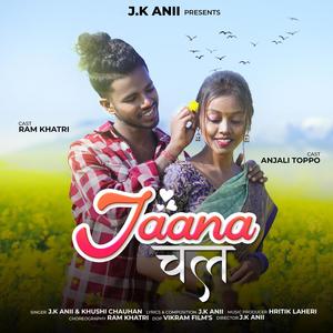 Jaana Chal (feat. Khushi Chauhan)