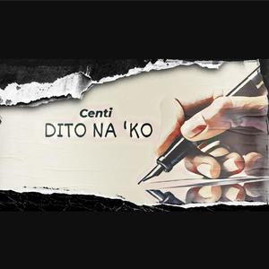 Dito na 'ko (Explicit)