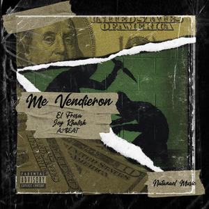 me vendieron (feat. jey khalish) [Explicit]