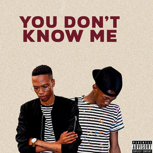 You Don't Know Me (feat. Lyrical Ray & Promise promo) [Explicit]