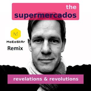 Revelations & Revolutions (Moeostar Remix)