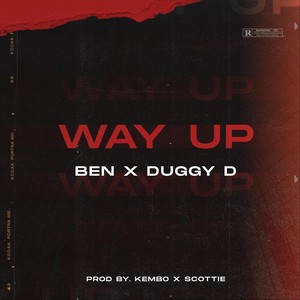 Way Up(feat. Duggy D) (Explicit)