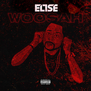 Woosah (Explicit)