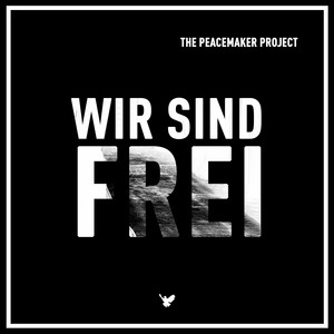 Wir sind frei