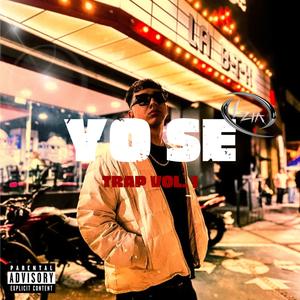 YO SÉ (Trap Vol. 1) (Explicit)