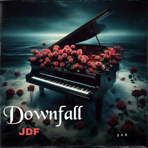 Downfall (feat. JDF) [Explicit]
