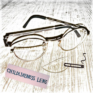 Childlikeness Lens
