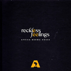 Reckless Feelings