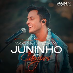 Cada Volta É um Recomeço (Juninho em Campos)
