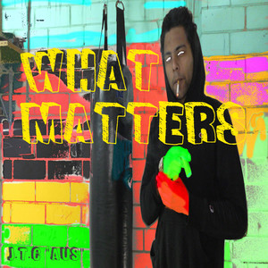 What Matters (Explicit)