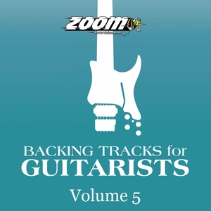 Backing Tracks for Guitarists, Vol. 5