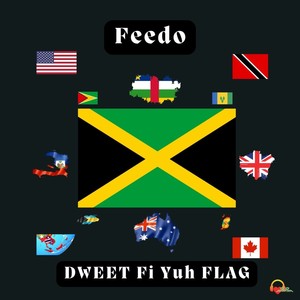 Dweet Fi Di Flag