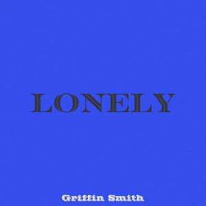 Lonely (Explicit)