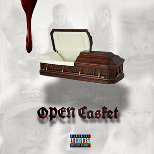 Open Casket (Explicit)