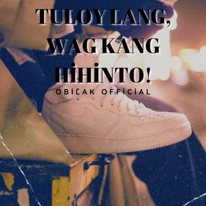 Tuloy lang wag kang hihinto