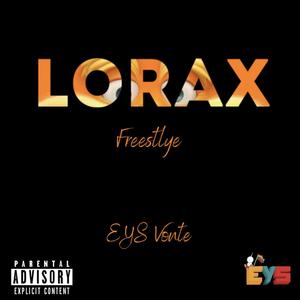 Lorax Freestyle (Explicit)