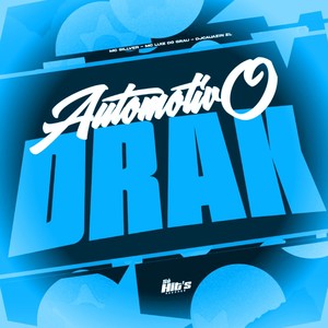 Automotivo Drak (Explicit)