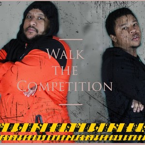 Walk The Competition (Explicit)