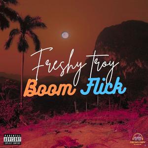 BOOM FLICK (Explicit)