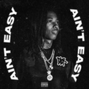 Ain't Easy (Explicit)