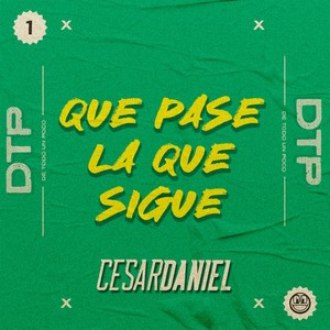 Que Pase La Que Sigue