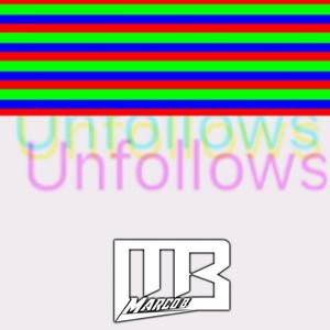 IG (Unfollowed) [Explicit]