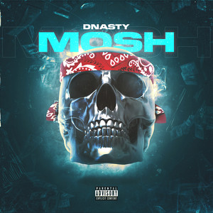 Mosh (Explicit)