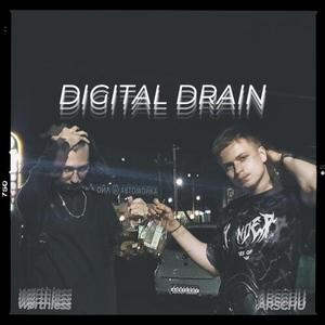 DIGITAL DRAIN (Explicit)