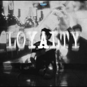 LOYALTY (Explicit)