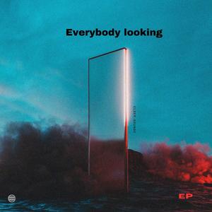 Everybody Looking (feat. sanmi)