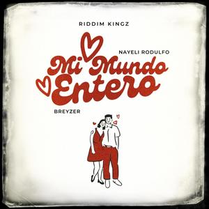 Mi Mundo Entero (feat. Nayeli Rodulfo)