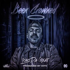 Been Crowned (Explicit)