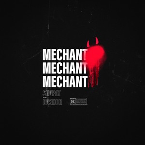 Mechant (MMM|Explicit)