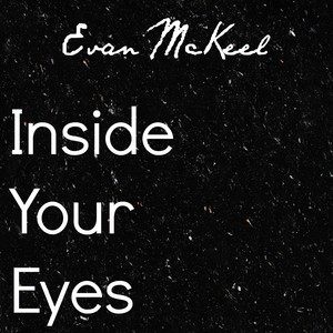 Inside Your Eyes