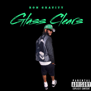 Glass Clears (Explicit)