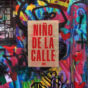 Niño de la Calle (Remix)