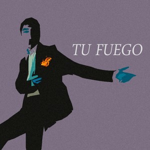 Tu Fuego