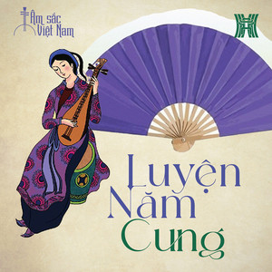 Luyện Năm Cung (Âm Sắc Việt Nam)