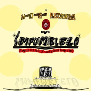 Impumelelo (Explicit)