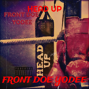 Head Up (Explicit)