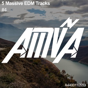 5 Massive EDM Tracks #4