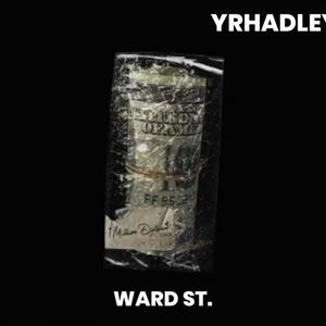 Ward St. (Explicit)