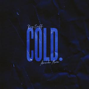 Cold (feat. Amanda Movio) (Explicit)