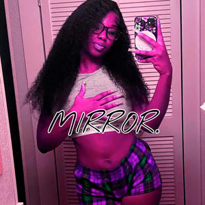 Mirror (Explicit)