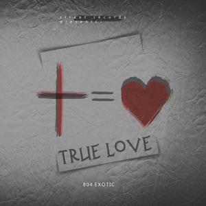 True Love (Explicit)