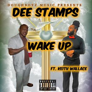 Wake Up (Explicit)