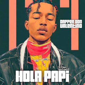 HOLA PAPI (Explicit)