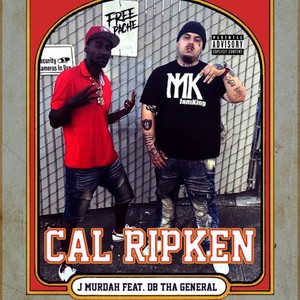 Cal Ripken (feat. Db Tha General) [Explicit]